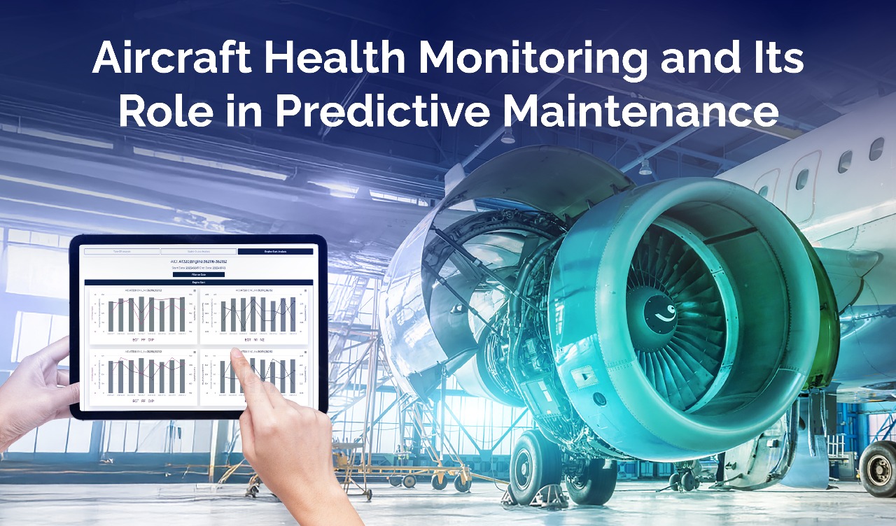 Aircraft Health Monitoring and Its Role in Predictive Maintenance